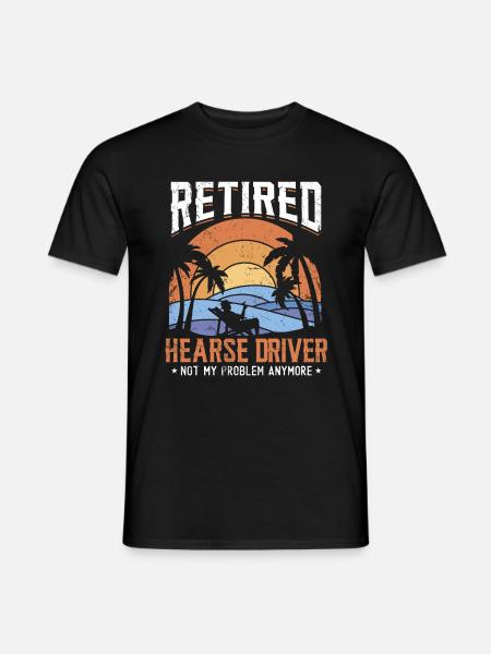Retired hearse driver - Men's T-Shirt - black