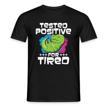 Testé positif pour le T rex fatigué - T-shirt homme - noir - Devant - AI Model Male 178 light (178cm)