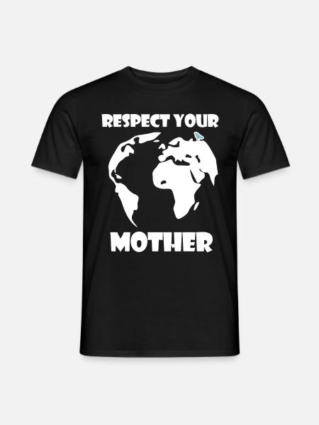 Respectez votre | Mère Nature Changement climatique - T-shirt homme - noir