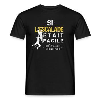 Si l'escalade était facile Cadeau drôle football - T-shirt homme - noir - Devant - AI Model Male 178 light (178cm)