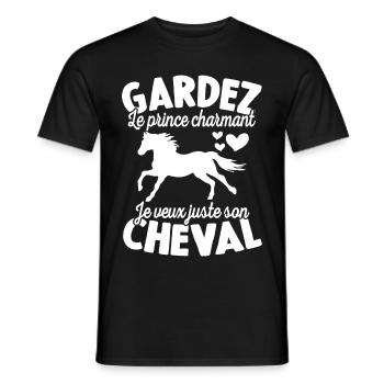 Gardez Le Prince Charmant Je Veux Juste Son Cheval - T-shirt homme - noir - Devant - AI Model Male 178 light (178cm)