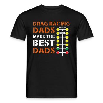 Drag racing father mechanic dragster racing driver - Men's T-Shirt - black - Front - AI Model Male 178 light (178cm)