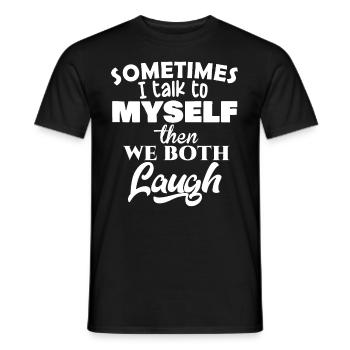 Parfois je me parle, puis nous rions tous les deux - T-shirt homme - noir - Devant - AI Model Male 178 light (178cm)