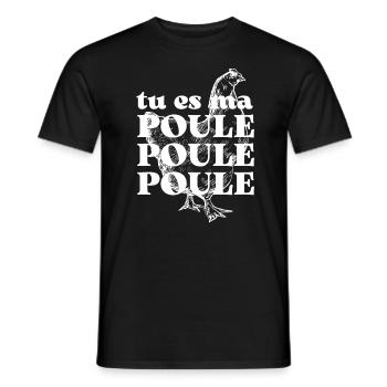 tu es ma Poule Poule Poule - T-shirt homme - noir - Devant - AI Model Male 178 light (178cm)