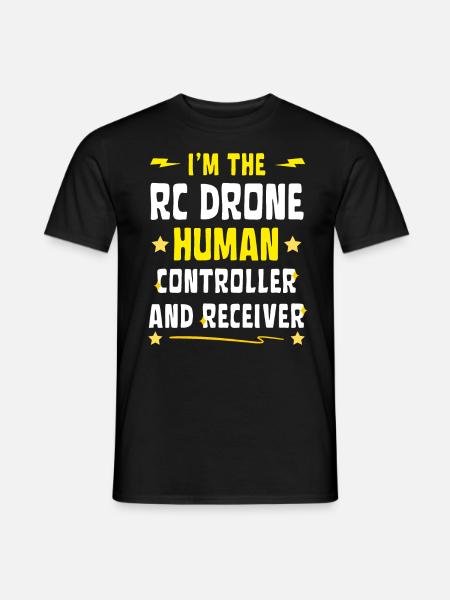 Je suis le contrôleur humain du drone RC - T-shirt homme - noir