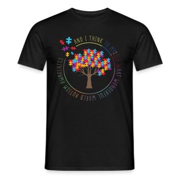 And I Think To Myself What Won... Autism Awareness - Men's T-Shirt - black - Front - AI Model Male 178 light (178cm)