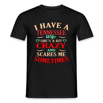 Crazy Tennessee Wife Gift - Men's T-Shirt - black - Front - AI Model Male 178 light (178cm)