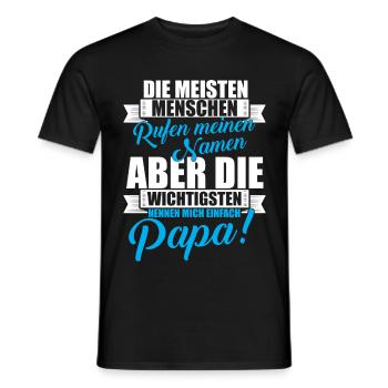 Papa - Die wichtigsten Menschen nennen mich Papa - Männer T-Shirt - Schwarz - Vorne - AI Model Male 178 light (178cm)
