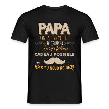 Papa on a essayé humour père parfait - T-shirt homme - noir - Devant - AI Model Male 178 light (178cm)