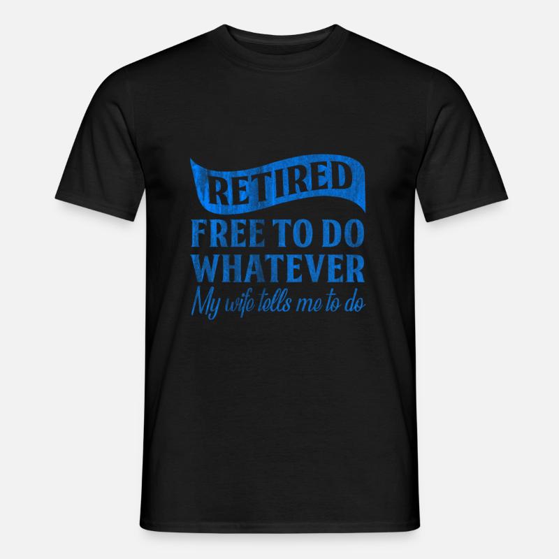 Rente Ehefrau - Männer T-Shirt - Schwarz