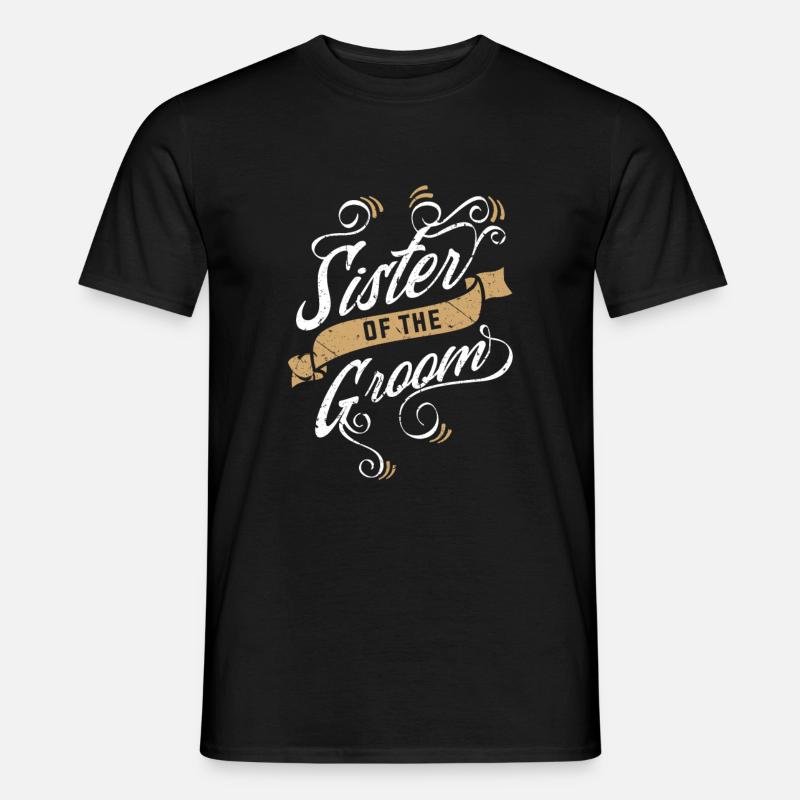 Bräutigam Schwester Bruder - Männer T-Shirt - Schwarz