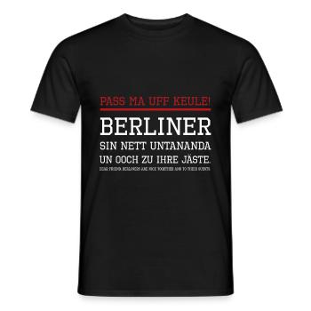 Berlin berlinerisch pass auf keule lustiger Spruch - Männer T-Shirt - Schwarz - Vorne - AI Model Male 178 light (178cm)