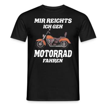 Mir Reicht´s Ich Geh Motorrad Fahren - Männer T-Shirt - Schwarz - Vorne - AI Model Male 178 light (178cm)