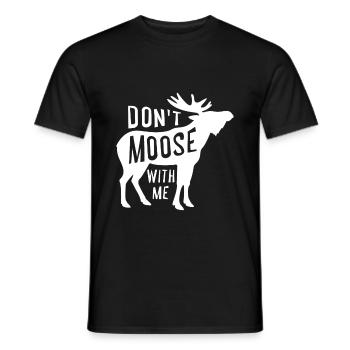 Canadian Hunting - Dont Moose With Me - T-shirt homme - noir - Devant - AI Model Male 178 light (178cm)