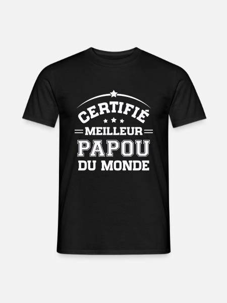 Fête Grand-Père - Certifié Meilleur Papou du Monde - T-shirt homme - noir
