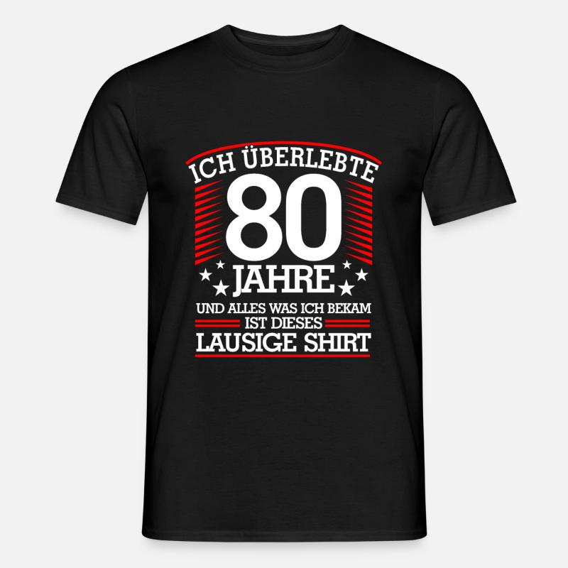 80. Geburtstag - Männer T-Shirt - Schwarz