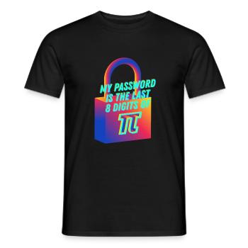 My Password is the Last 8 Digits of Pi Math Nerd - Men's T-Shirt - black - Front - AI Model Male 178 light (178cm)