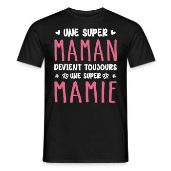 A Super Mom always becomes a Super Granny - Men's T-Shirt - black - Front - AI Model Male 178 light (178cm)