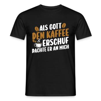 Als Gott Den Kaffee Erschuf Dachte Er An Mich - Männer T-Shirt - Schwarz - Vorne - AI Model Male 178 light (178cm)