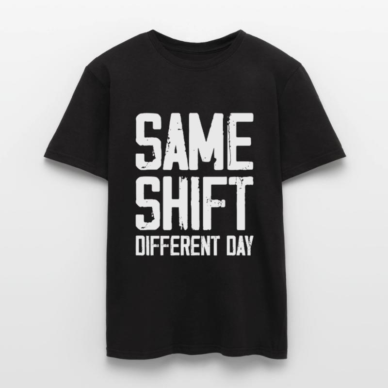 Same Shift Different Day Männer T-Shirt