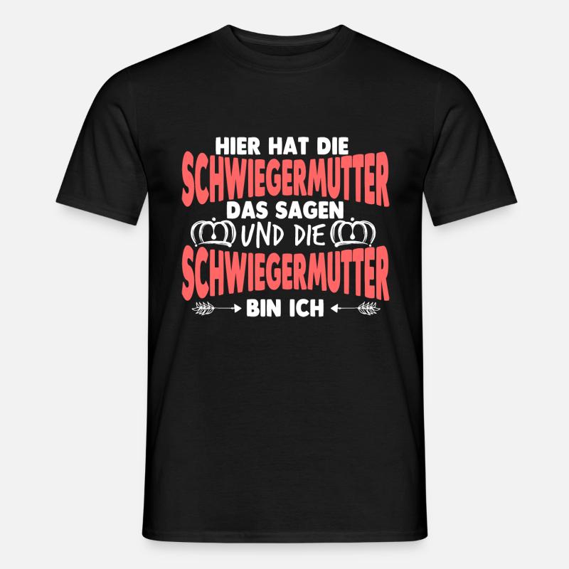 Schwiegermama Schwiegermutter - Männer T-Shirt - Schwarz