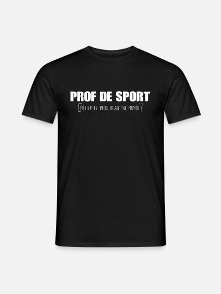 Sport - Prof - Cadeau - Ecole - Métier - Drôle - T-shirt homme - noir