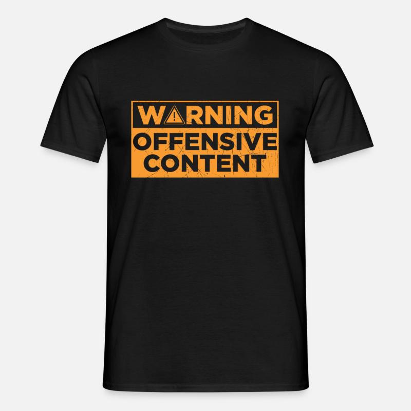 Caution offensive content - Men's T-Shirt - black