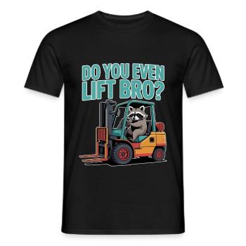 Forklift Do You Even Lift Bro - Men's T-Shirt - black - Front - AI Model Male 178 light (178cm)
