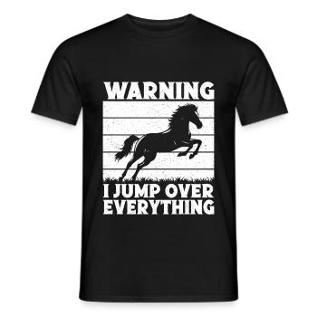 Horseback Riding Warning Jump Over Everything - Männer T-Shirt - Schwarz - Vorne - AI Model Male 178 light (178cm)