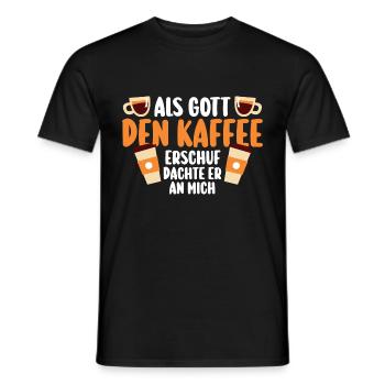 Als Gott Den Kaffee Erschuf Dachte Er An Mich - Männer T-Shirt - Schwarz - Vorne - AI Model Male 178 light (178cm)