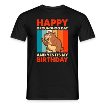 Groundhog Day an my Birthday! Happy Groundhog Day - Men's T-Shirt - black - Front - AI Model Male 178 light (178cm)
