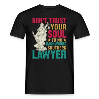 Do not trust a lawyer from the south - Men's T-Shirt - black - Front - AI Model Male 178 light (178cm)