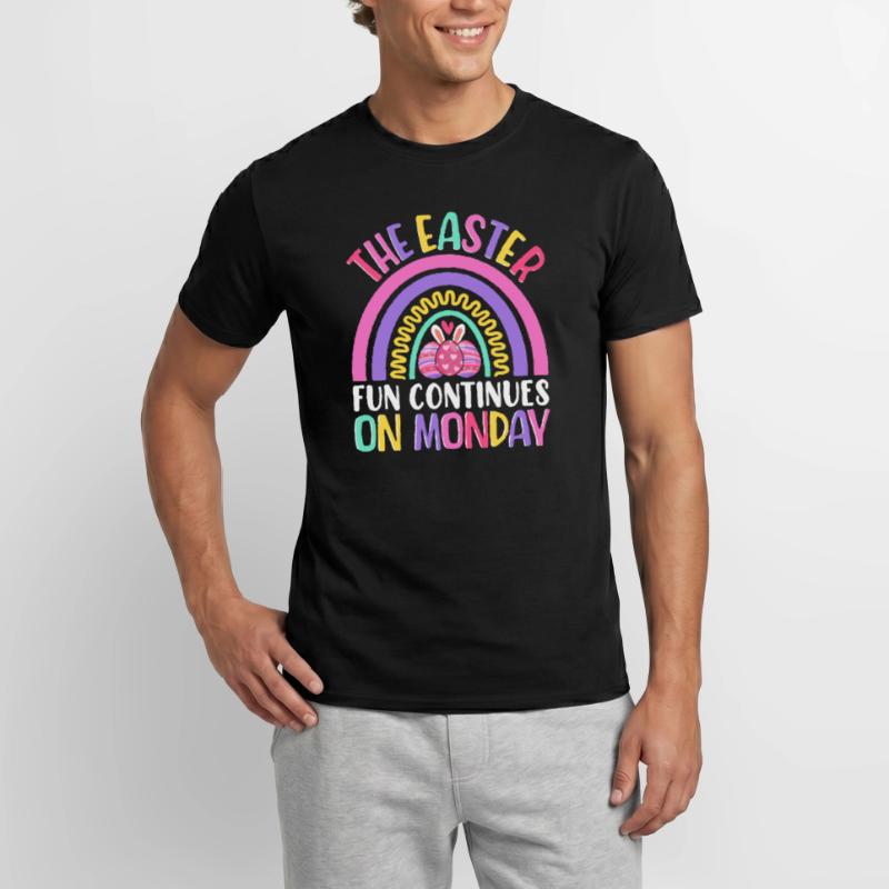 The fun continues on Easter Monday Easter time Easter Men's T-shirt