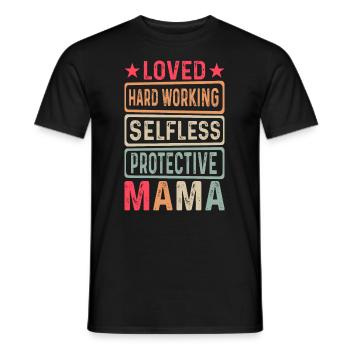 Mama Muttertag geliebt, selbstlos, beschützerin - Männer T-Shirt - Schwarz - Vorne - AI Model Male 178 light (178cm)