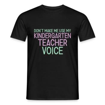 Kindergarten Teacher Voice - Men's T-Shirt - black - Front - AI Model Male 178 light (178cm)