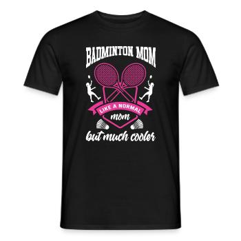Badminton Mutter Federball Badmintonspieler - Männer T-Shirt - Schwarz - Vorne - AI Model Male 178 light (178cm)
