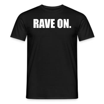 Rave on. Techno (blanc) - T-shirt homme - noir - Devant - AI Model Male 178 light (178cm)