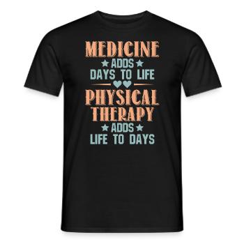 La thérapie physique ajoute de la vie aux jours - T-shirt homme - noir - Devant - AI Model Male 178 light (178cm)