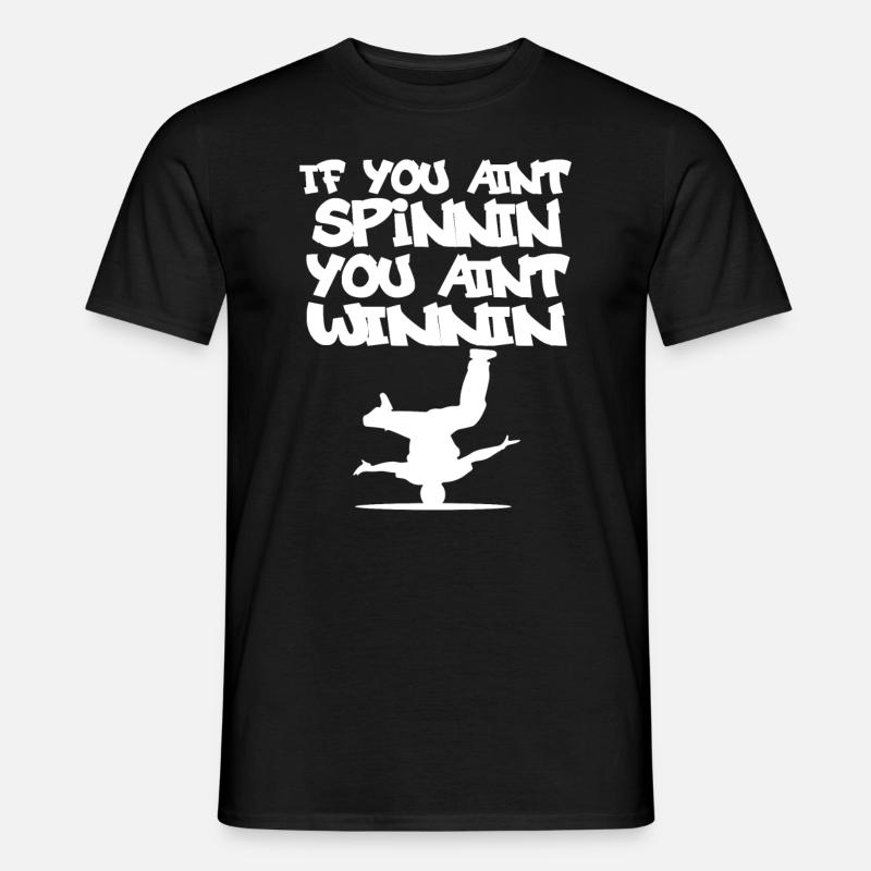 Breakdance Bboying Gift I Breakdance - T-shirt homme - noir