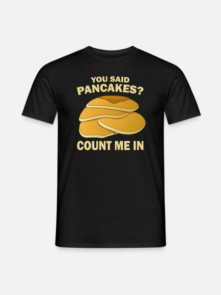Pannenkoeken pannenkoek cadeau Ik ontbijt pannenkoek - Heren T-shirt - zwart