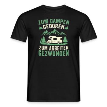 zum campen geboren zum arbeiten gezwungen - Männer T-Shirt - Schwarz - Vorne - AI Model Male 178 light (178cm)