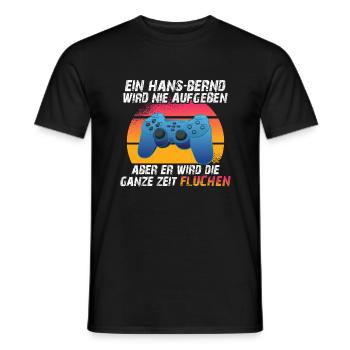 Ein Hans-Bernd wird nie aufgeben - Männer T-Shirt - Schwarz - Vorne - AI Model Male 178 light (178cm)