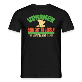 Vegetarier-Veganer sind Gut zu Vögeln Tierfreunde - Männer T-Shirt - Schwarz - Vorne - AI Model Male 178 light (178cm)