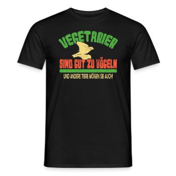 Vegetarier-Veganer sind Gut zu Vögeln Tierfreunde - Männer T-Shirt - Schwarz - Vorne - AI Model Male 178 light (178cm)
