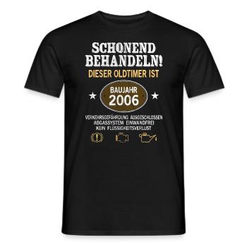 Schonend Behandeln Oldtimer Baujahr 2006 Geboren - Männer T-Shirt - Schwarz - Vorne - AI Model Male 178 light (178cm)
