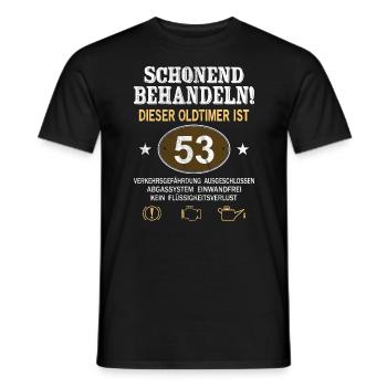 Schonend Behandeln Oldtimer Ist 53 Jahre 53. - Männer T-Shirt - Schwarz - Vorne - AI Model Male 178 light (178cm)
