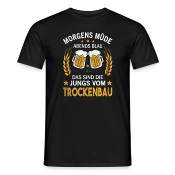 Morgens Müde Abends Blau Die Jungs vom Trockenbau - Männer T-Shirt - Schwarz - Vorne - AI Model Male 178 light (178cm)