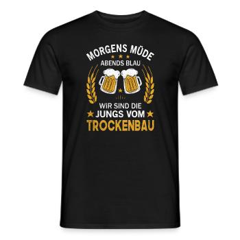 Morgens Müde Abends Blau Die Jungs vom Trockenbau - Männer T-Shirt - Schwarz - Vorne - AI Model Male 178 light (178cm)