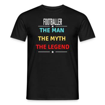 Der Mann Der Mythos Die Legende FUSSBALLER - Männer T-Shirt - Schwarz - Vorne - AI Model Male 178 light (178cm)