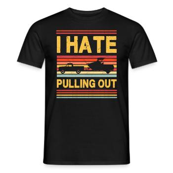 I Hate Pulling Out - Boating - Men's T-Shirt - black - Front - AI Model Male 178 light (178cm)